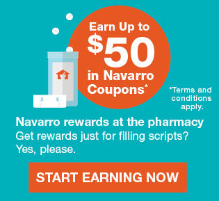 Navarro rewards at the pharmacy. Earn up to $50 in Navarro Coupons. Click to start earning now. Terms and conditions apply.