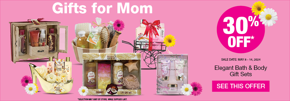 Gifts for mom. Elegant bath and body gift sets 30% off. May 8 to 14, 2024. Click to see this offer